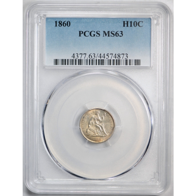 1860 H10C Seated Liberty Half Dime PCGS MS 63 Uncirculated Lightly Toned Original 