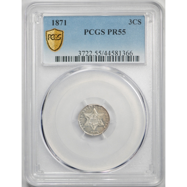 1871 3CS Three Cent Silver PCGS PR 55 Circulated Proof Key Date US Coin 