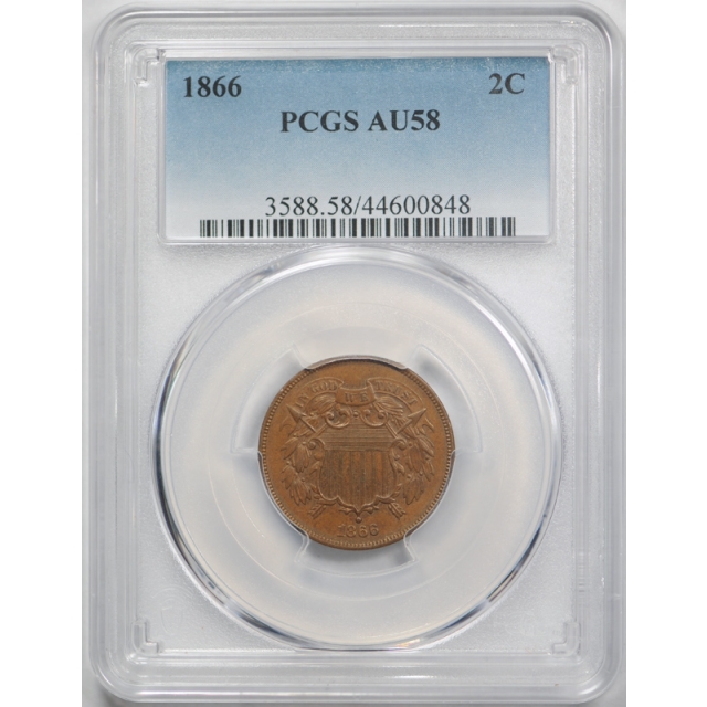 1866 2C Two Cent Piece PCGS AU 58 About Uncirculated Everyman's Coin Original 