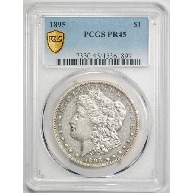 1895 $1 Proof Morgan Dollar PCGS PR 45 Circulated King of the Morgan Dollars !