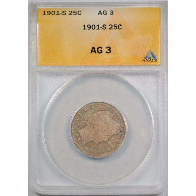 1901 S 25C Barber Quarter ANACS AG 3 About Good Key Date San Francisco Tough Coin