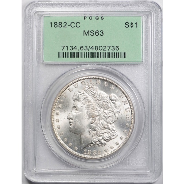 1882 CC $1 Morgan Dollar PCGS MS 63 Uncirculated Old Holder OGH Nice !