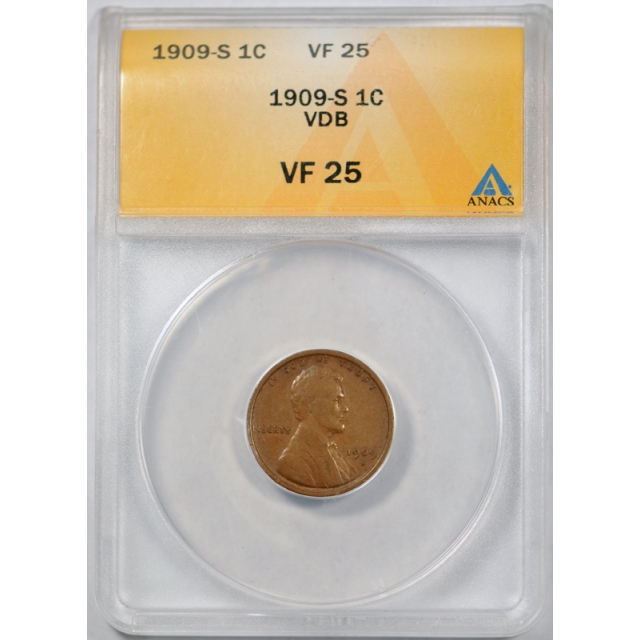 1909 S VDB 1C Lincoln Wheat Cent ANACS VF 25 Very Fine to Extra Fine Key Date Nice !