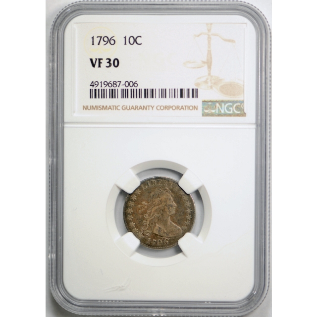 1796 10c Draped Bust Dime NGC VF 30 Very Fine to Extra Fine Early US Type Coin !