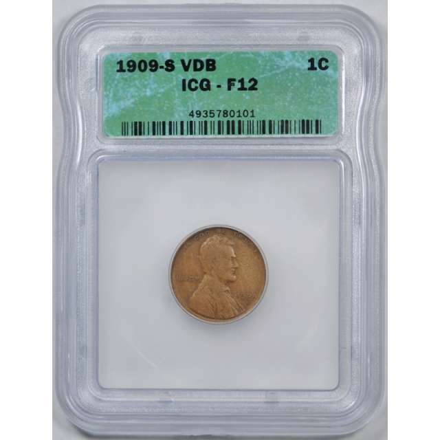 1909 S VDB 1C Lincoln Wheat Cent ICG F 12 Fine San Francisco Mint Key Date Original 