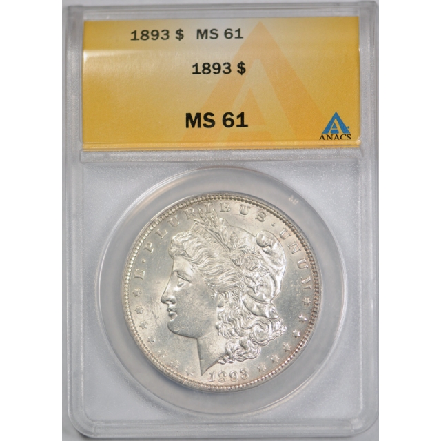 1893 $1 Morgan Dollar ANACS MS 61 Uncirculated Better Date Tough Coin !