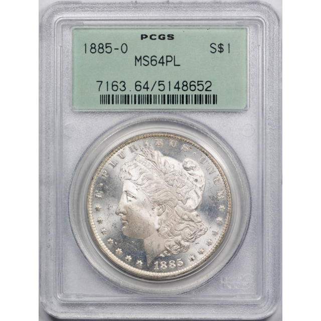 1885 O $1 Morgan Dollar PCGS MS 64 PL Proof Like Uncirculated OGH Beauty
