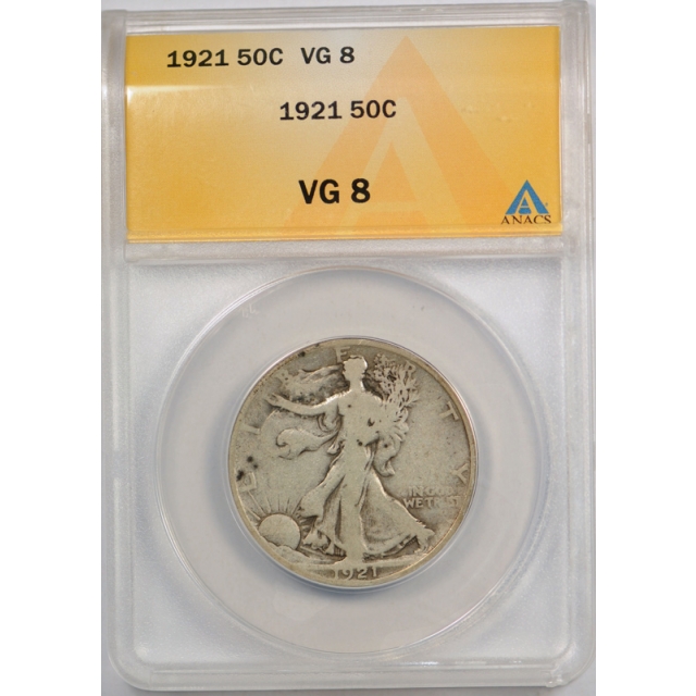 1921 50C Walking Liberty Half Dollar ANACS VG 8 Very Good Key Date Original Coin 