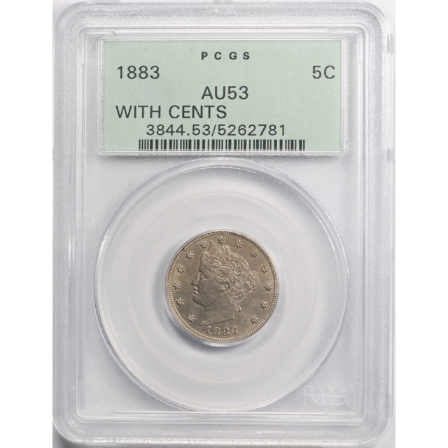 1883 5C With CENTS Liberty Head Nickel PCGS AU 53 About Uncirculated OGH Old Holder ! 