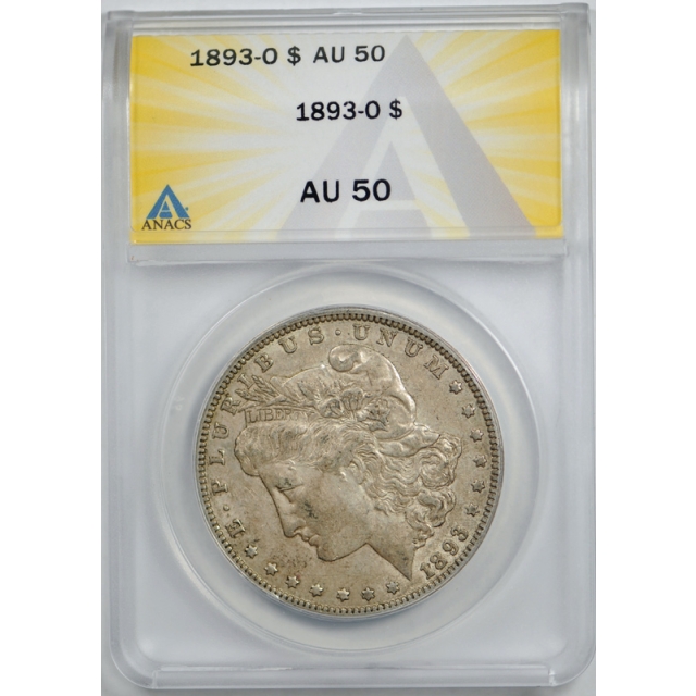 1893 O $1 Morgan Dollar ANACS AU 50 About Uncirculated Original Better Date !