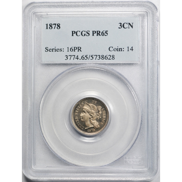 1878 3CN Proof Three Cent Nickel PCGS PR 65 Low Mintage Key Date Nice ! 