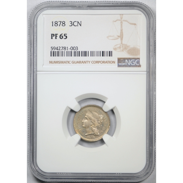 1878 3CN Three Cent Nickel Piece NGC PF 65 PR Proof Key Date Mint Error ? 