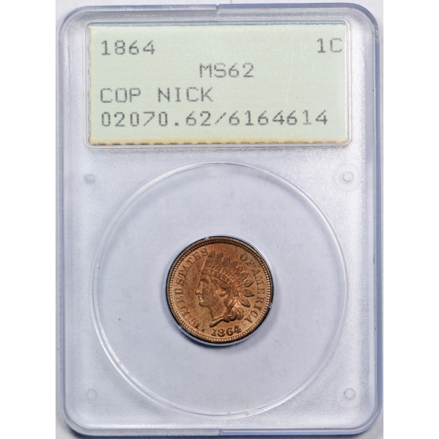 1864 1C Copper Nickel Indian Head Cent PCGS MS 62 Uncirculated Rattler  