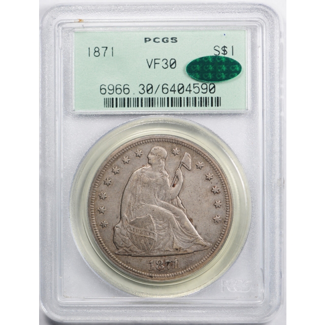 1871 $1 Seated Liberty Dollar PCGS VF 30 Very Fine to Extra Fine OGH CAC Approved