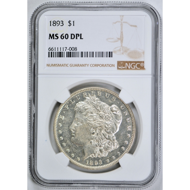 1893 $1 Morgan Dollar NGC MS 60 DPL Deep Mirror Proof Like DMPL Stunning Coin !