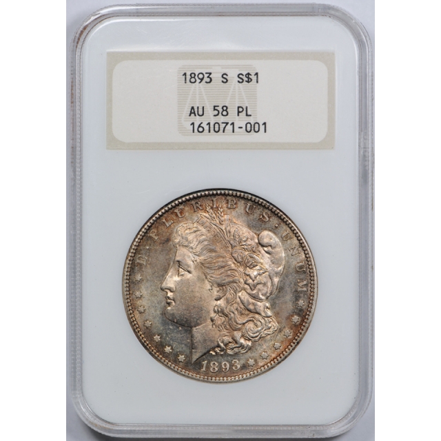 1893 S $1 Morgan Dollar NGC AU 58 PL About Uncirculated Proof Like The Key Date 