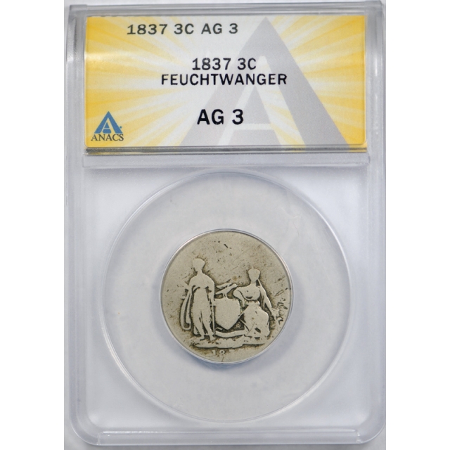 1837 3C Feuchtwanger Three Cent Composition New York Token ANACS AG 3 Low Ball !