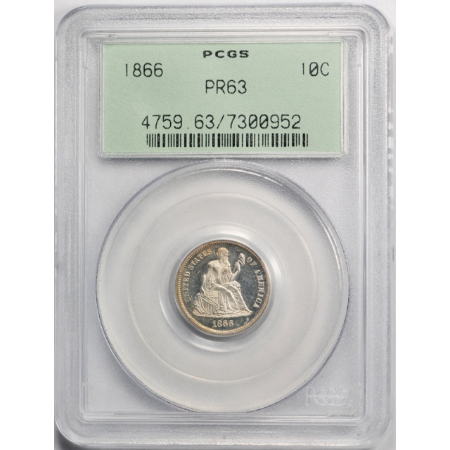 1866 10C Proof Seated Liberty Dime PCGS PR 63 Looks Cameo ! Key Date OGH 