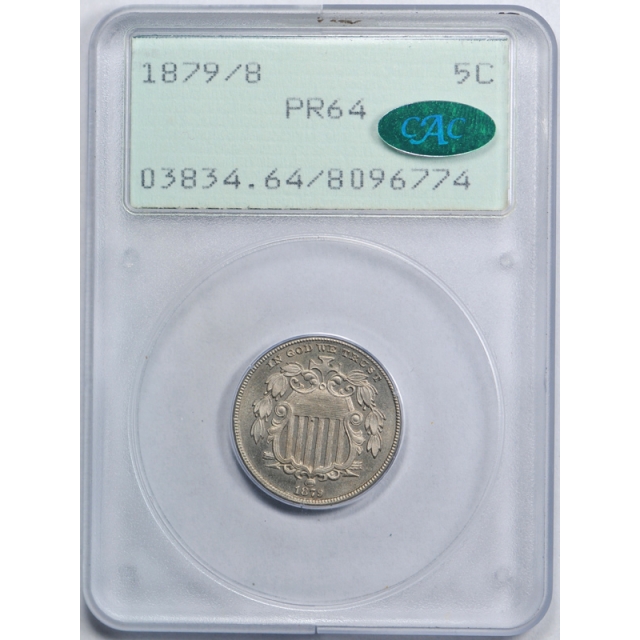 1879/8 5C Proof Shield Nickel PCGS PR 64 First Generation Rattler Holder CAC Approved !