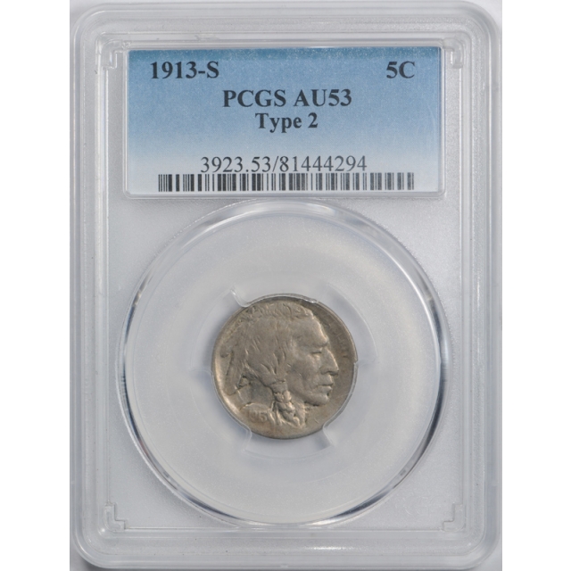 1913 S 5C Type 2 Buffalo Head Nickel PCGS AU 53 About Uncirculated Key Date TY Two