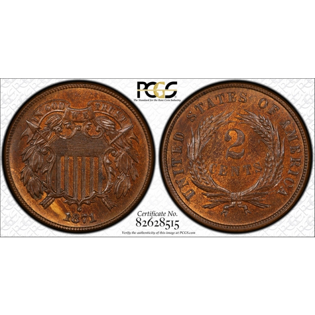 1871 2C Two Cent Piece PCGS MS 65+ BN Uncirculated Brown CAC Approved Pop 2 !
