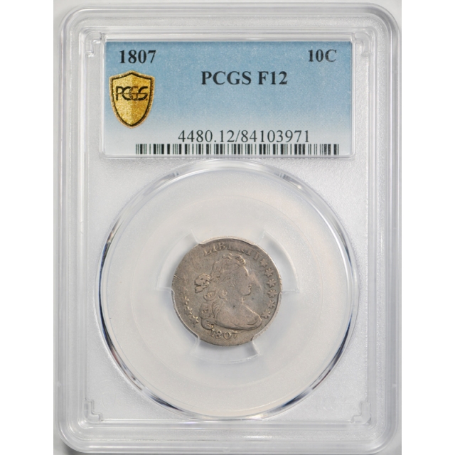 1807 10C Draped Bust Dime PCGS F 12 Fine Heraldic Eagle Early US Type Coin