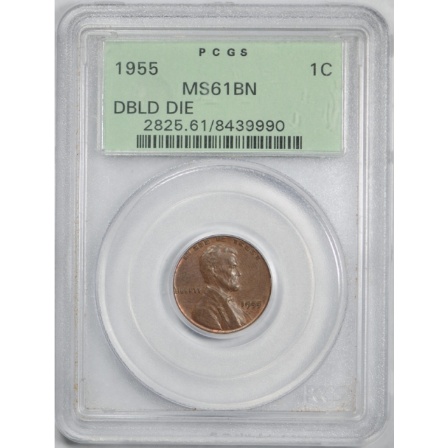 1955 Double Die Obverse Lincoln Cent PCGS MS 61 BN 1955/1955 DDO OGH Old Holder !