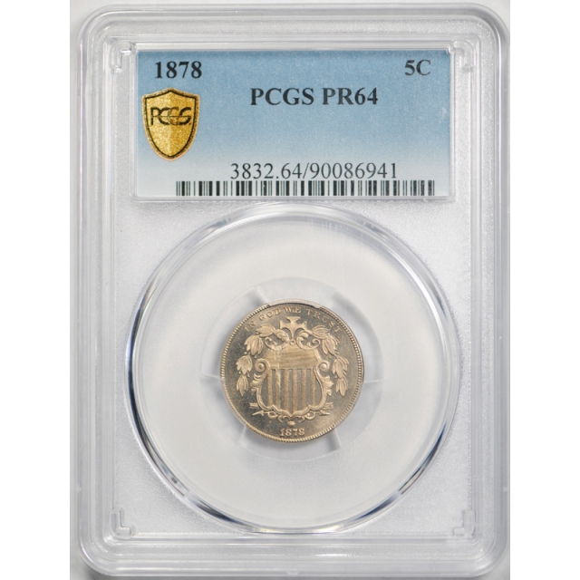 1878 5C Shield Nickel PCGS PR 64 Proof Only Issue Key Date Golden Toned !