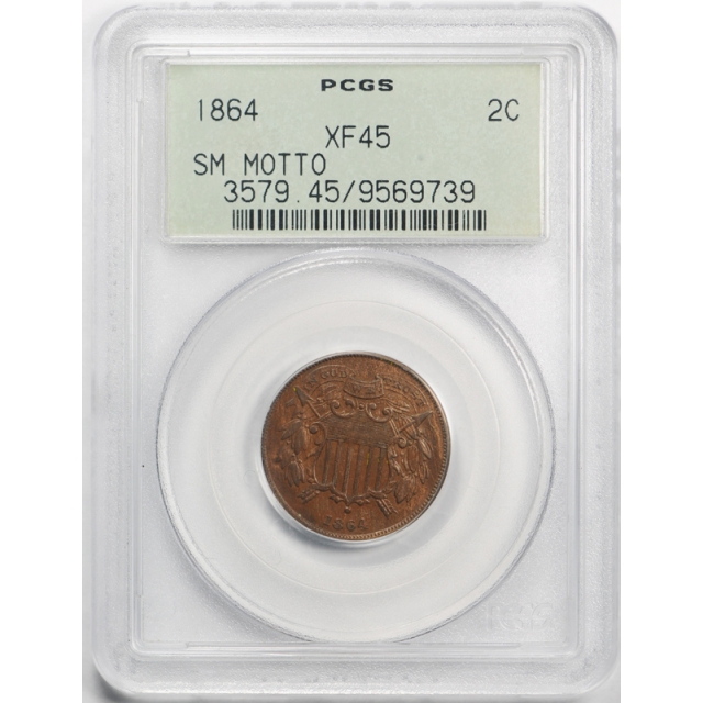 1864 2C Small Motto Two Cent Piece PCGS XF 45 Extra Fine + OGH 