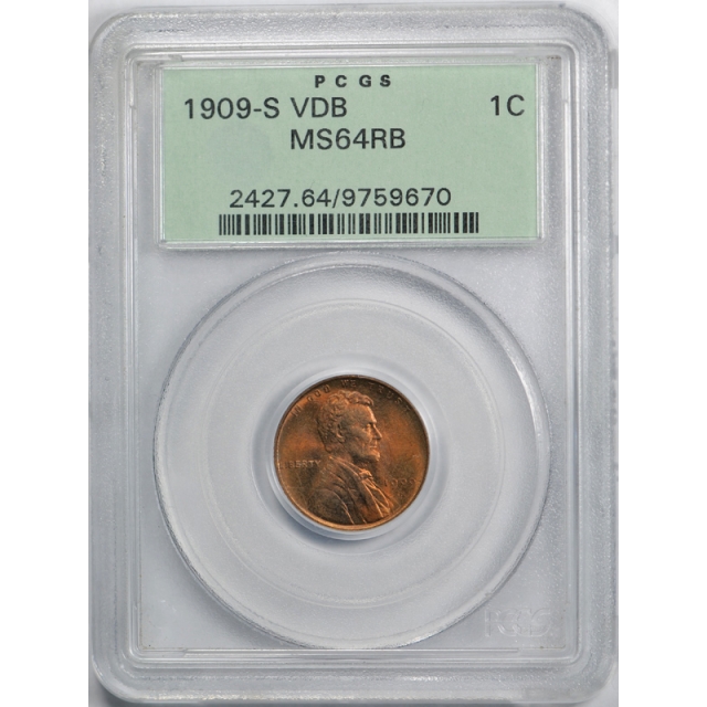 1909 S VDB 1C Lincoln Wheat Cent PCGS MS 64 RB Uncirculated OGH Key Date